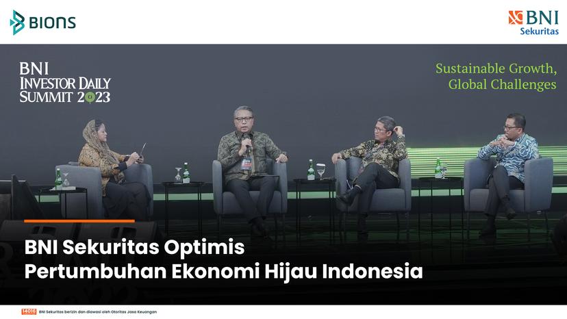 BNI Sekuritas Optimis Pertumbuhan Ekonomi Hijau Indonesia
