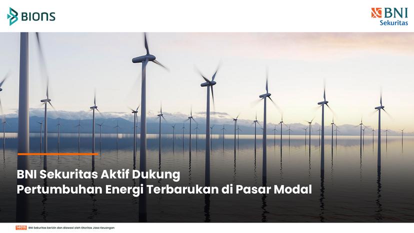 BNI Sekuritas Dukung Pertumbuhan Energi Terbarukan di Pasar Modal Indonesia