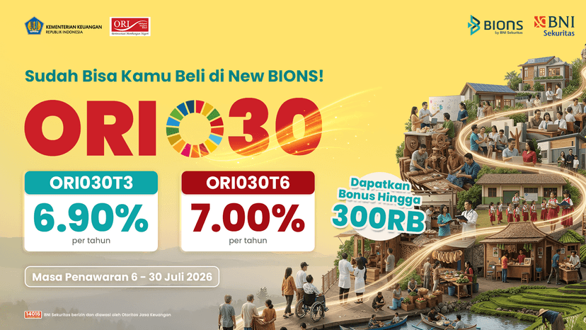 ORI030 Hadir di Tengah Dinamika Pasar, BNI Sekuritas Ajak Investor Optimalkan Investasi Aman Berbasis Negara